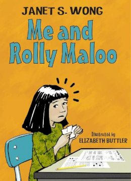 Janet S Wong - Me and Rolly Maloo - 9781580891592 - V9781580891592