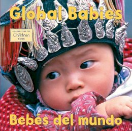 The Global Fund For Children - Global Babies/Bebes del Mundo - 9781580892506 - V9781580892506