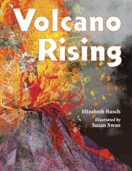 Elizabeth Rusch - Volcano Rising - 9781580894098 - V9781580894098
