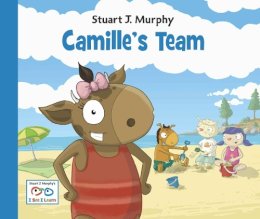 Stuart J Murphy - Camille's Team - 9781580894586 - V9781580894586 Stuart J Murphy - Camille's Team - 9781580894586 - V9781580894586
