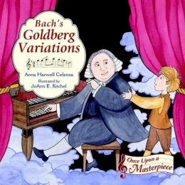 Professor Anna Harwell Celenza - Bach's Goldberg Variations (Once Upon a Masterpiece) - 9781580895293 - V9781580895293