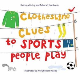Kathryn Heling - Clothesline Clues to Sports People Play - 9781580896023 - V9781580896023