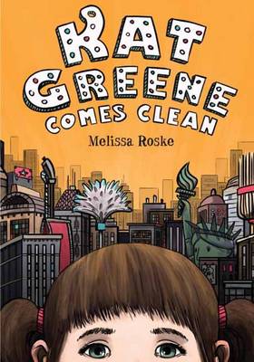 Melissa Roske - Kat Greene Comes Clean - 9781580897761 - V9781580897761