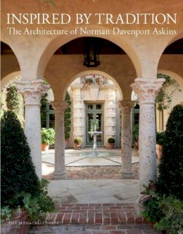 Askins, Norman Davenport, Sully, Susan - Inspired by Tradition: The Architecture of Norman Davenport Askins - 9781580933759 - V9781580933759
