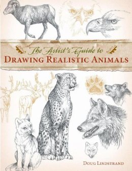 Doug Lindstrand - Artist´s Guide to Drawing Realistic Animals - 9781581807288 - V9781581807288