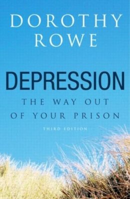 Dorothy Rowe - Depression: The Way Out of Your Prison - 9781583912867 - V9781583912867