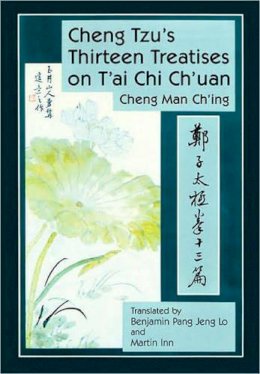 Cheng Man-Ch´ing   - Cheng Tzu´s Thirteen Treatises on T´ai Chi Ch´uan - 9781583942208 - V9781583942208