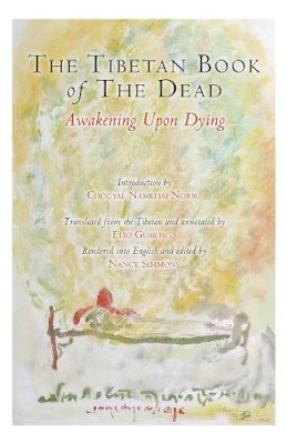 Padmasambhava - The Tibetan Book of the Dead: Awakening Upon Dying - 9781583945551 - V9781583945551