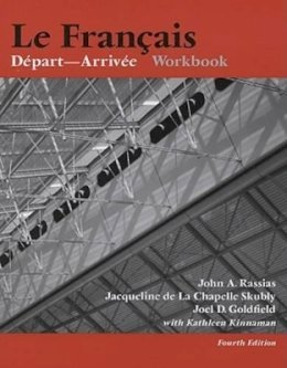 Jacqueline De La Chapelle Skubly - Le Francais: Depart - Arrivee: Workbook - 9781584656104 - V9781584656104