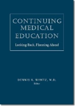 Dennis K. Wentz - Continuing Medical Education - 9781584659884 - V9781584659884