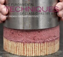 Judith Choate - The Fundamental Techniques of Classic Pastry Arts - 9781584798033 - V9781584798033