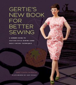 Gretchen Hirsch - Gertie's New Book for Better Sewing - 9781584799917 - V9781584799917