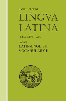 Hans Henning Orberg - Lingua Latina - Latin-English Vocabulary II: Roma Aeterna - 9781585100521 - V9781585100521