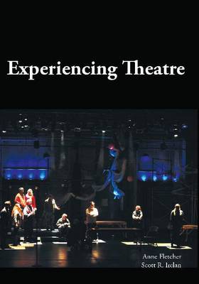Anne Fletcher - Experiencing Theatre - 9781585104086 - V9781585104086