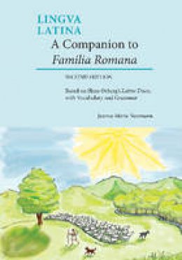 Jeanne L. Neumann - A Companion to Familia Romana: Based on Hans Orberg´s Latine Disco, with Vocabulary and Grammar - 9781585108091 - V9781585108091