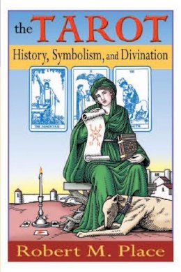 Robert Place - The Tarot: History Symbolism & Divination - 9781585423491 - V9781585423491