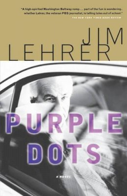 Jim Lehrer - Purple Dots: A Novel - 9781586480325 - KRF0000494