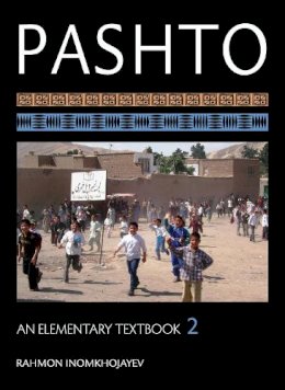 Rahmon Inomkhojayev - Pashto: An Elementary Textbook (Pashto Edition) - 9781589017740 - V9781589017740