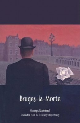 Georges Rodenbach - Bruges-la-Morte - 9781589661592 - V9781589661592
