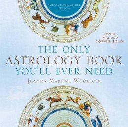Joanna Martine Woolfolk - The Only Astrology Book You´ll Ever Need - 9781589796539 - V9781589796539