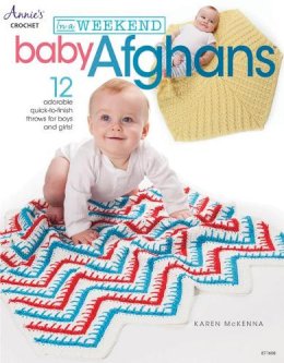 Karen Mckenna - In a Weekend: Baby Afghans (Annie's Crochet: in a Weekend) - 9781590125748 - 9781590125748