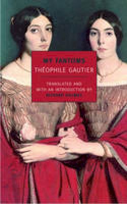 Theophile Gautier - My Fantoms - 9781590172711 - V9781590172711