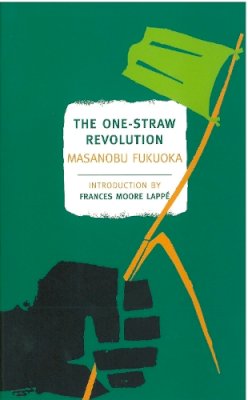Masanobu Fukuoka - The One-Straw Revolution - 9781590173138 - V9781590173138