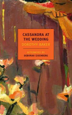 Dorothy Baker - Cassandra at the Wedding - 9781590176016 - V9781590176016