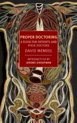 David Mendel - Proper Doctoring - 9781590176214 - V9781590176214