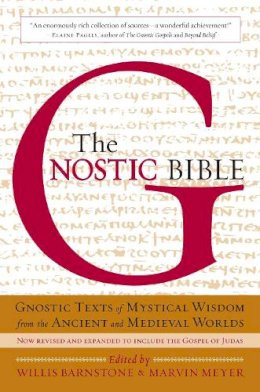 Willis Barnstone - The Gnostic Bible - 9781590306314 - V9781590306314