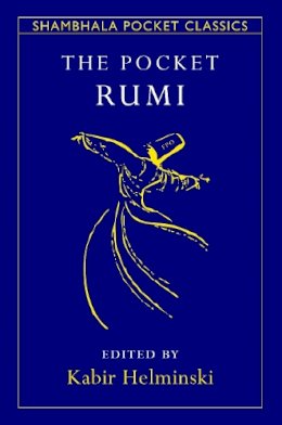 Kabir Helminski - The Pocket Rumi - 9781590306352 - V9781590306352