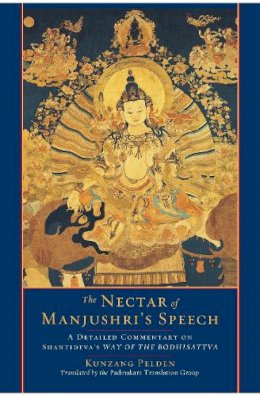 Kunzang Pelden - The Nectar of Manjushri's Speech - 9781590306994 - V9781590306994