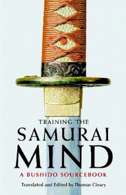 Thomas Cleary - Training the Samurai Mind: A Bushido Sourcebook - 9781590307212 - V9781590307212