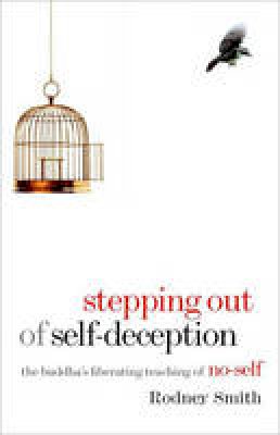Rodney Smith - Stepping Out of Self-Deception - 9781590307298 - V9781590307298