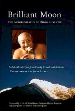 Dilgo Khyentse - Brilliant Moon: The Autobiography of Dilgo Khyentse - 9781590307632 - V9781590307632