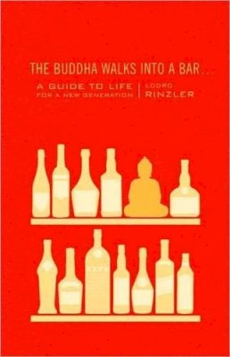 Lodro Rinzler - The Buddha Walks into a Bar - 9781590309377 - V9781590309377