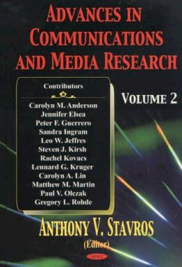 Anthony V Stavros - Advances in Communications and Media Research - 9781590336137 - V9781590336137