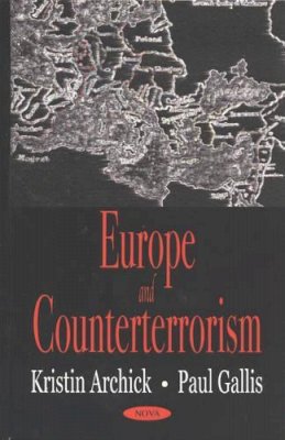 Kristin Archick - Europe in Counterterrorism - 9781590336755 - V9781590336755