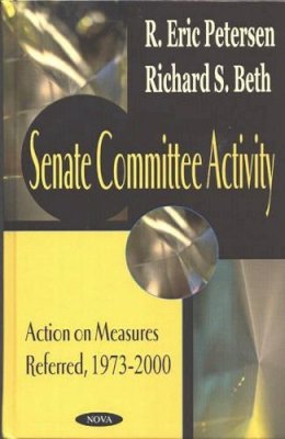R Eric Petersen - Senate Committee Activity - 9781590336786 - V9781590336786