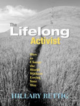 Hilary Rettig - The Lifelong Activist - 9781590560907 - V9781590560907