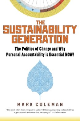 Mark Coleman - The Sustainability Generation - 9781590792339 - V9781590792339