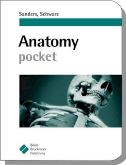 Sander, Antje; Schwarz, Stefan - Anatomy Pocket - 9781591032199 - V9781591032199