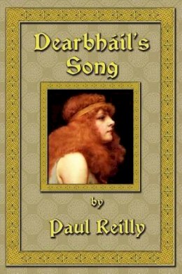 Paul Reilly - Dearbhail's Song - 9781591080091 - KST0035779