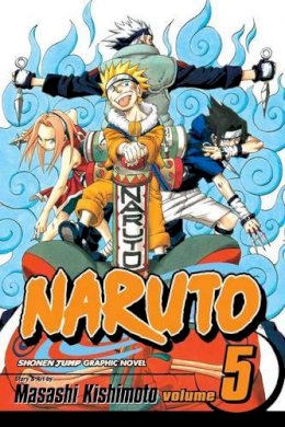 Masashi Kishimoto - Naruto, Vol. 5 - 9781591163596 - V9781591163596