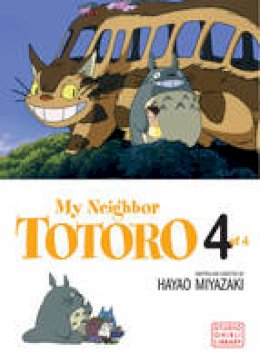 Hayao Miyazaki - My Neighbor Totoro, Vol. 4 - 9781591167006 - V9781591167006