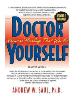 Andrew W. Saul - Doctor Yourself: Natural Healing That Works - 9781591203100 - V9781591203100