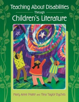 Mary Doty - Teaching About Disabilities Through Children´s Literature - 9781591585411 - V9781591585411