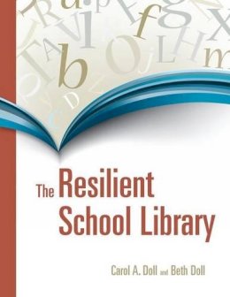 Carol A. Doll - The Resilient School Library - 9781591586395 - V9781591586395