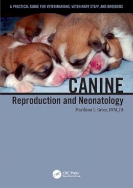 Marthina L. Greer - Canine Reproduction and Neonatology - 9781591610410 - V9781591610410