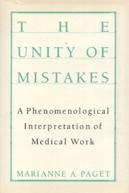Marianne Paget - Unity Of Mistakes: A Phenomenological Interpretation - 9781592131860 - V9781592131860